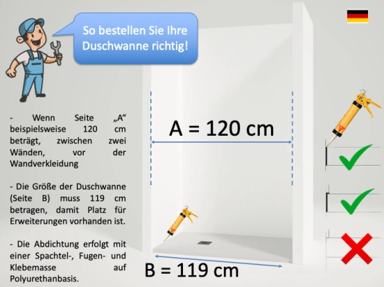 Die Bestellung der idealen Duschwanne will gut überlegt sein. Messen Sie den Raum aus und wählen Sie die passende Größe. Zögern Sie nicht, Maßanfertigungen zu wählen, um eine perfekte Einrichtung zu erhalten.